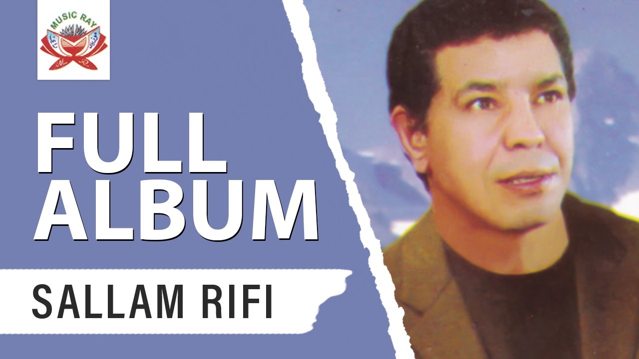 Sallam Rifi - Adieu la France (Full Album)