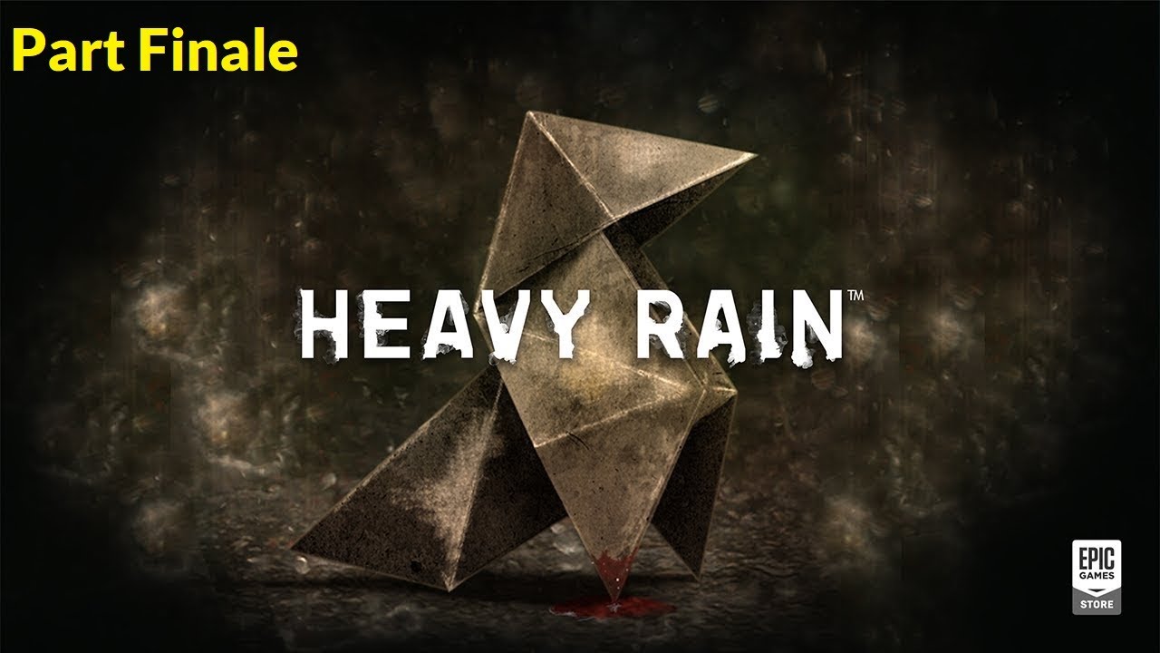 Obi_Gaming HEAVY RAIN Part Finale