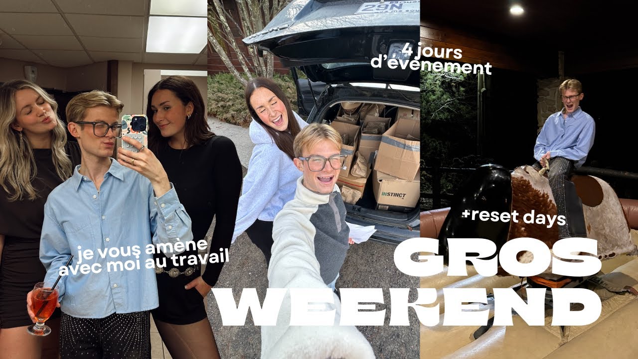 On organise un événement de 4 jours et quelques jours dans ma vie!