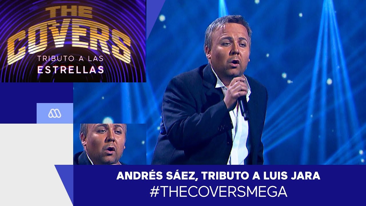 The Covers / Andrés Sáez, tributo a Luis Jara