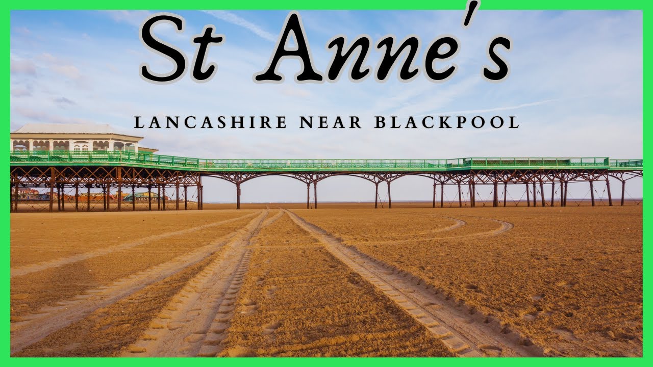 🏖️ST ANNE’S Lancashire, quiet seaside town near Blackpool | Ashton Gardens | St Anne’s Pier🏖️