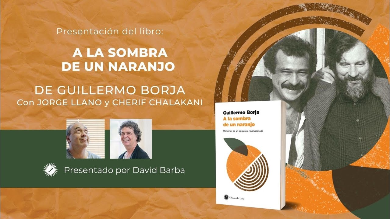 Presentación del libro A la sombra de un naranjo, de Guillermo Borja
