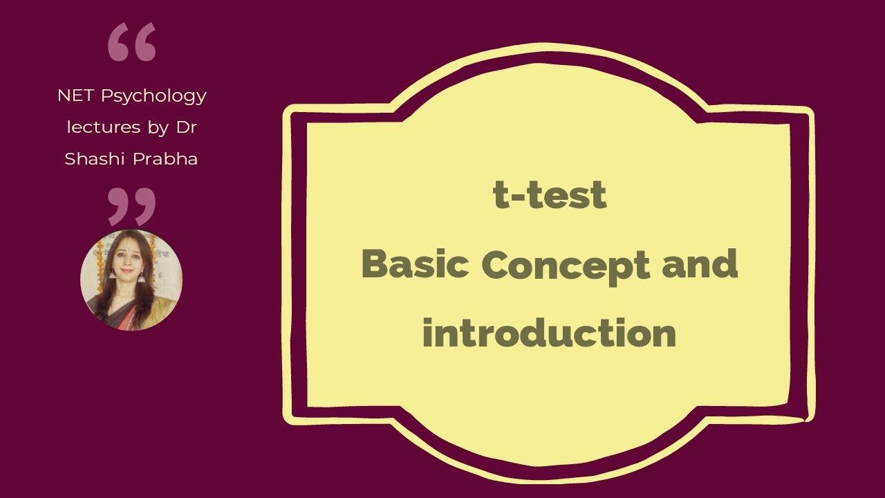 Statistics 22, t-test.... Basic Concept and introduction
