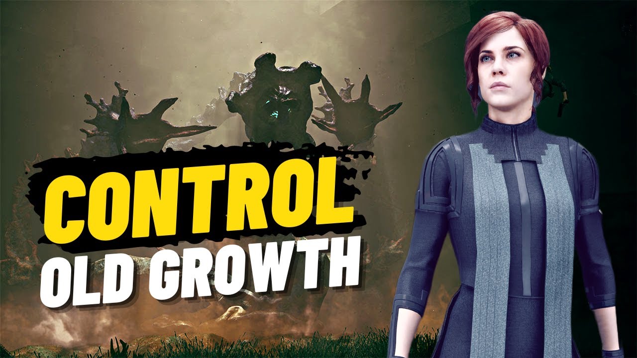 Old Growth | Control Game (Pt. 28)
