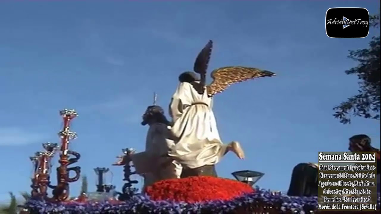 SS Morón - Stmo. Cristo de la Agonía en el Huerto y María Stma. de Loreto "San Francisco” - 2004