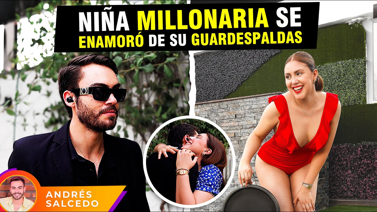 Niña millonaria se enamoró de su guardaespaldas