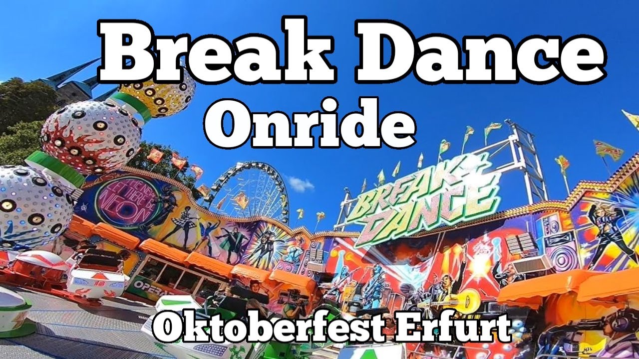 Break Dance - Hentrich - Onride | Oktoberfest Erfurt 2021