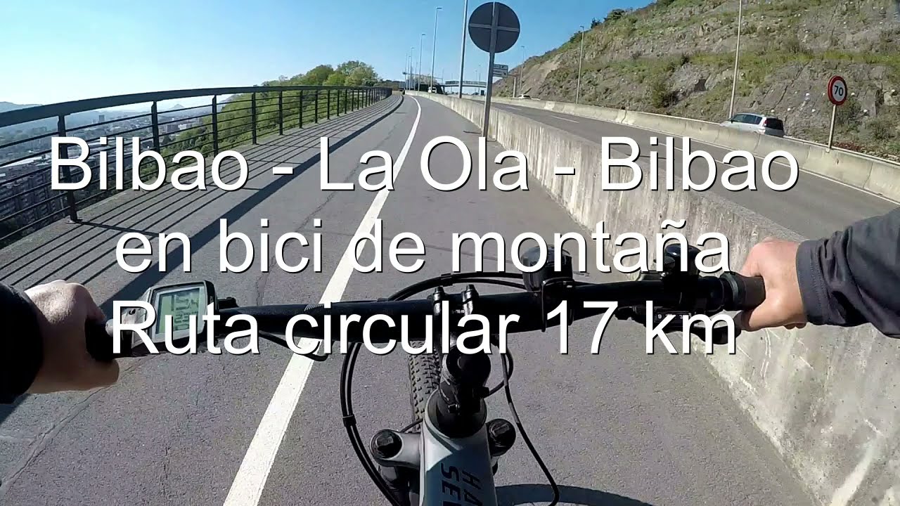 Ruta en bici de montaña. Bilbao - La Ola - Bilbao