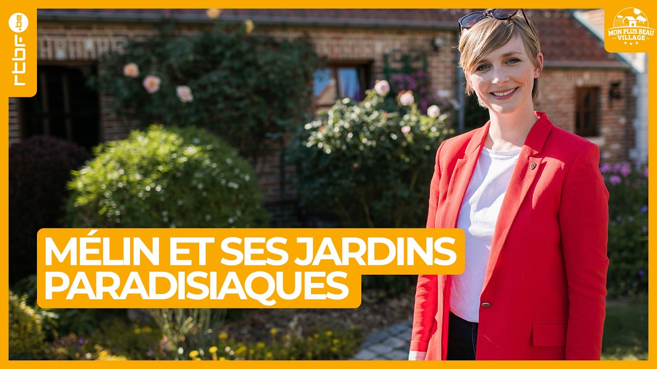 Mélin et ses jardins paradisiaques - Mon Plus Beau Village S01E01