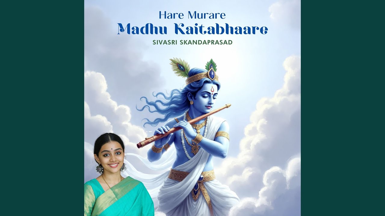 Hare Murare Madhu Kaitabhaare