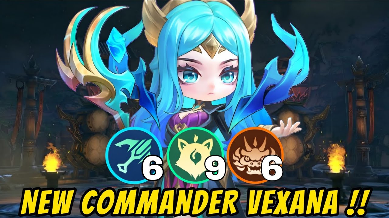 NEW META NEW COMMANDER VEXANA IS BROKEN | YOU MUST TRY THIS | MAGIC CHESS GO GO