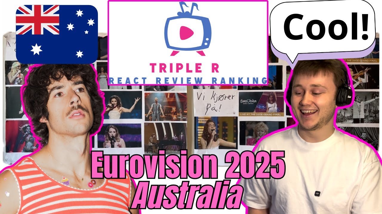 Eurovision 2025 Australia - React Review Ranking