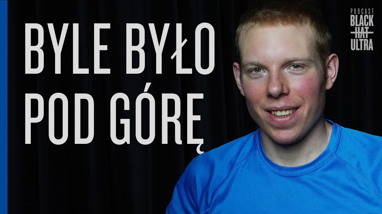 BYLE BYŁO POD GÓRĘ - Piotr Jaśtal - biegacz górski - Black Hat Ultra Podcast