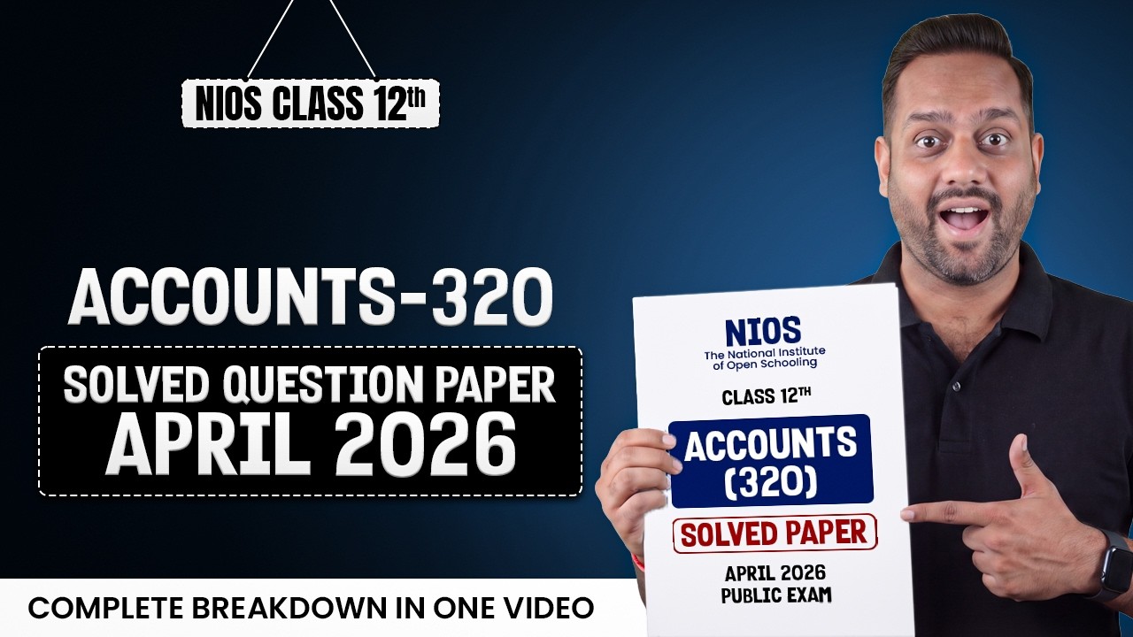 NIOS Accountancy Question Paper Class 12 April 2026 | NIOS Class 12 Accounts 320 Question Paper