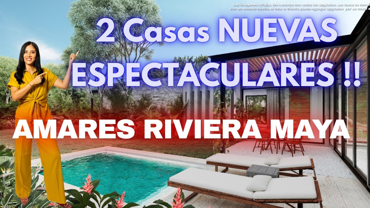 Conoce las CASAS de AMARES RIVIERA MAYA 2026! 