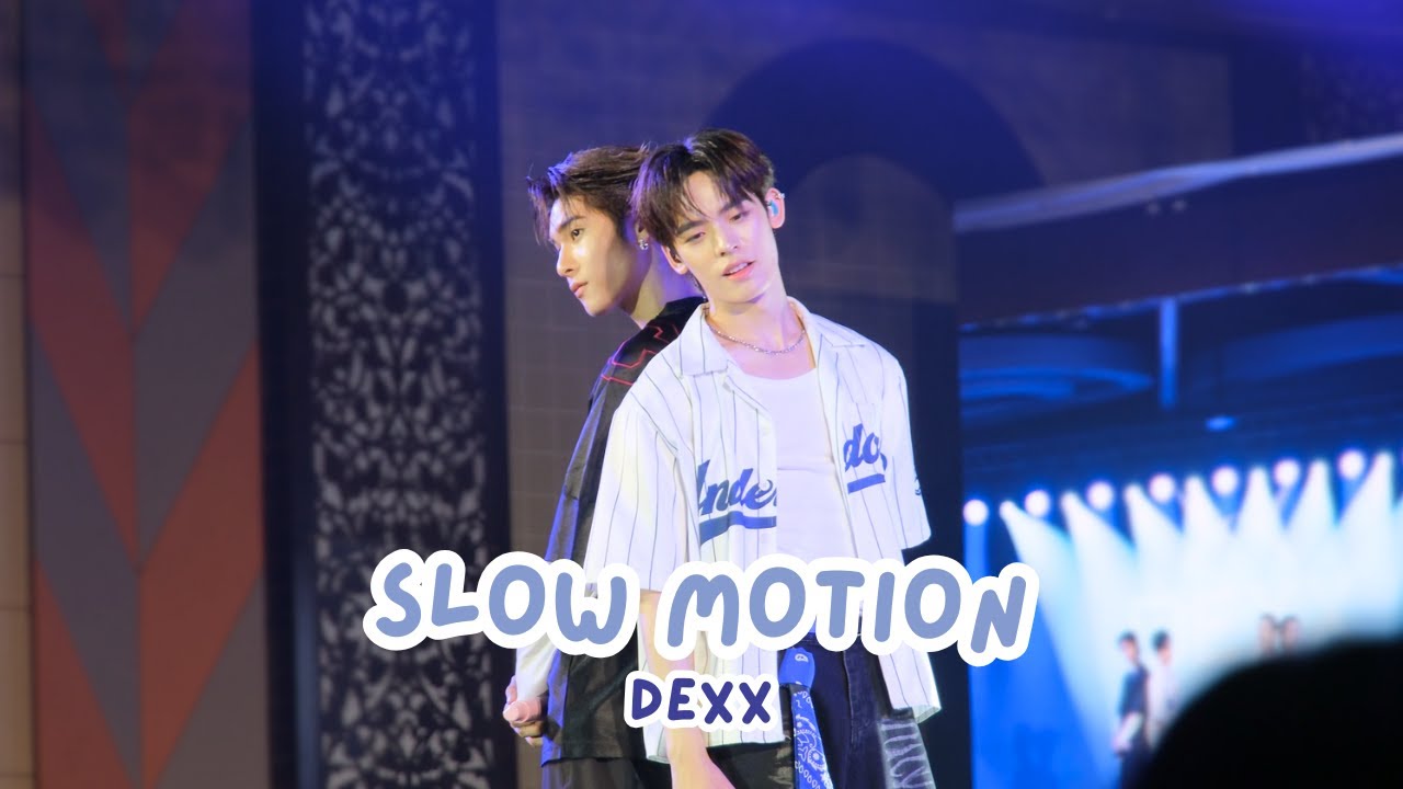 20251116 Slow Motion - DEXX [TEETEE FOCUS] 