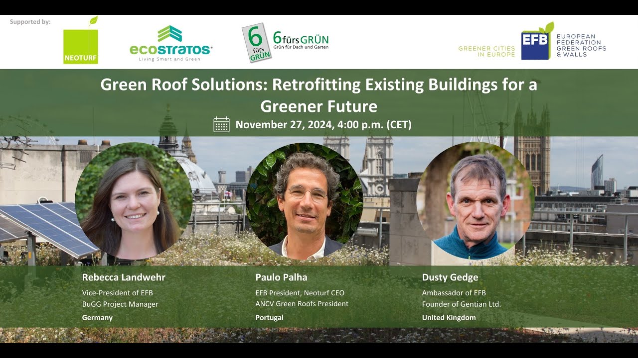 EFB Webinar - Green Roof Solutions: Retrofitting Existing Buildings for a Greener Future
