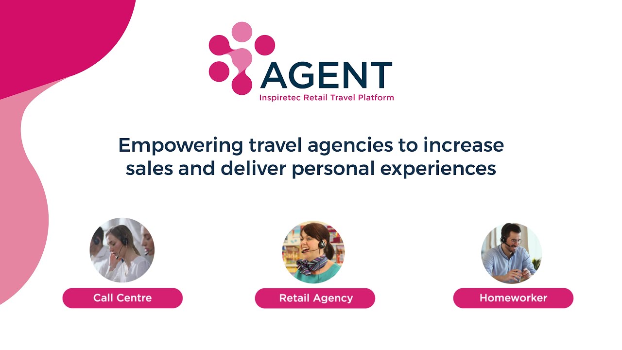 Inspiretec's AGENT - empowering travel agencies with an innovative travel management platform