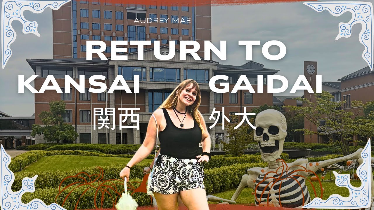 Return to Kansai Gaidai | 関西外大に帰る | Japan Travel Vog | Study Abroad in Japan