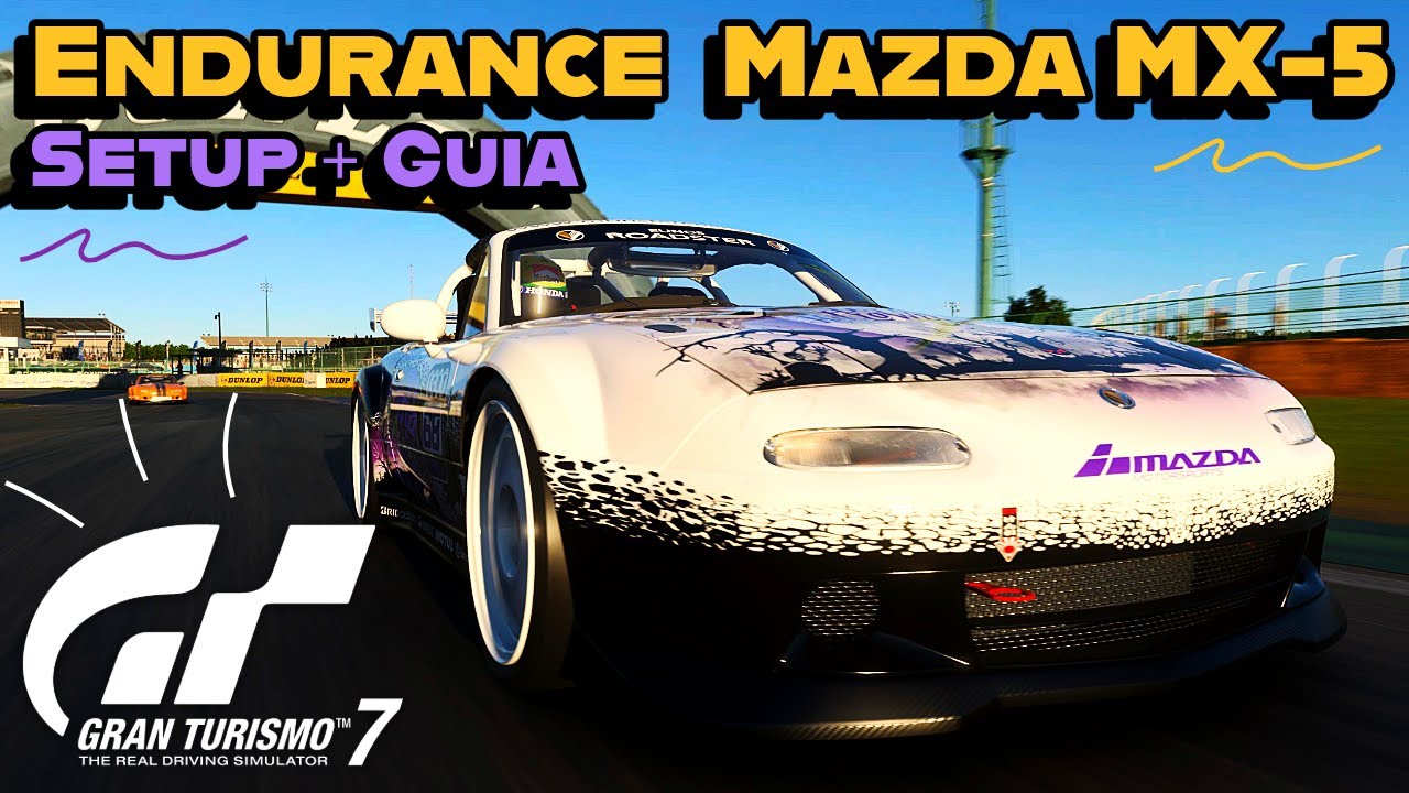 Gran Turismo 7 | Endurance 60 Minutos Mazda MX-5 em Tsukuba | Setup + Guia