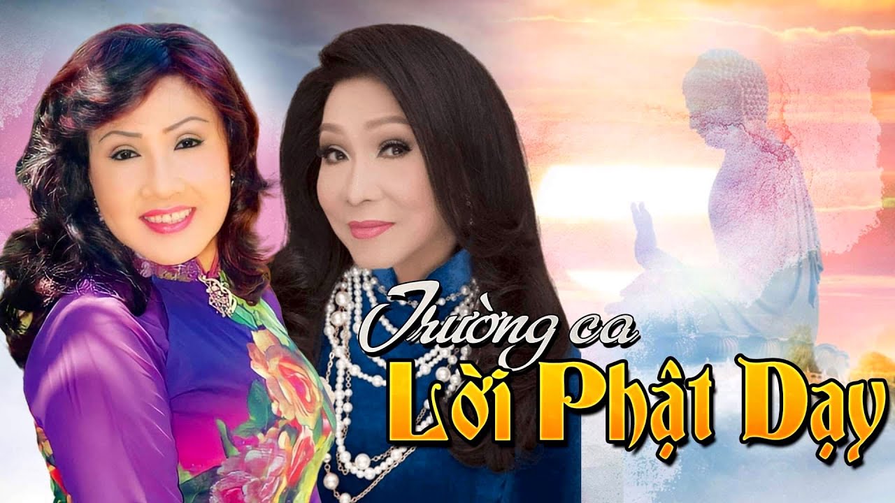 LỜI PHẬT DẠY  ( Phần 1- BẢN ĐẸP):  NSND BẠCH TUYẾT - NSND LỆ THỦY