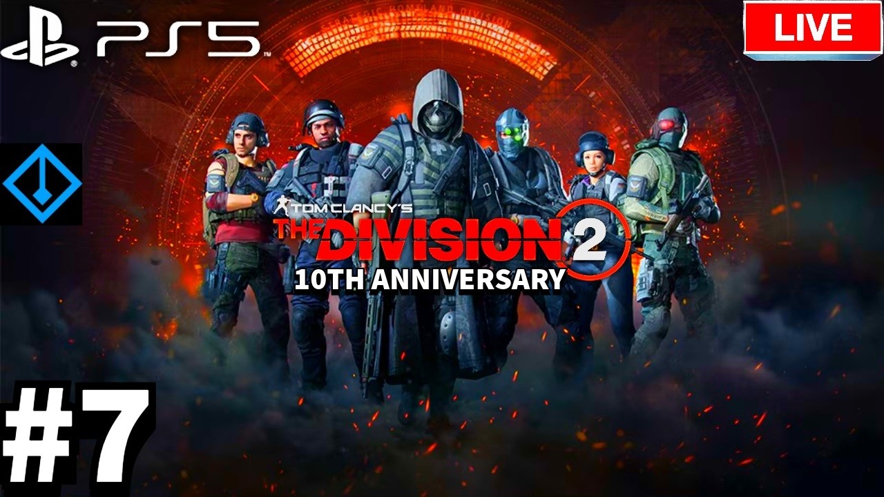 Tom Clancy's Division 2: 10Th Anniversary 4K UHD PS5 Livestream 07