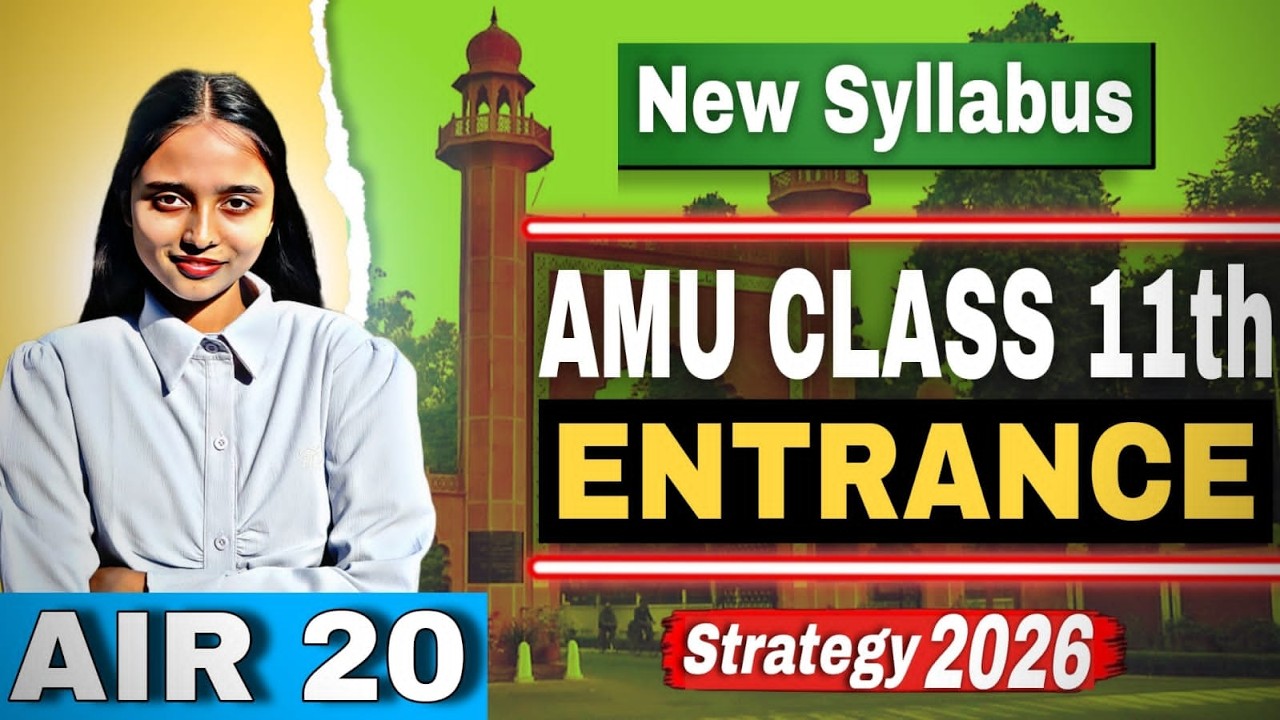 AMU 11th Entrance 2026 Strategy | Guaranteed Selection Plan + limited Mock Test🤯