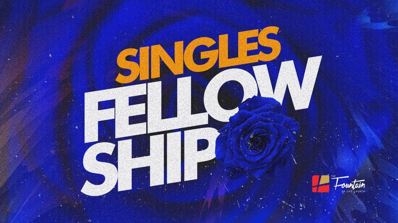 Singles Fellowship Live Broadcast | 4th April 2025