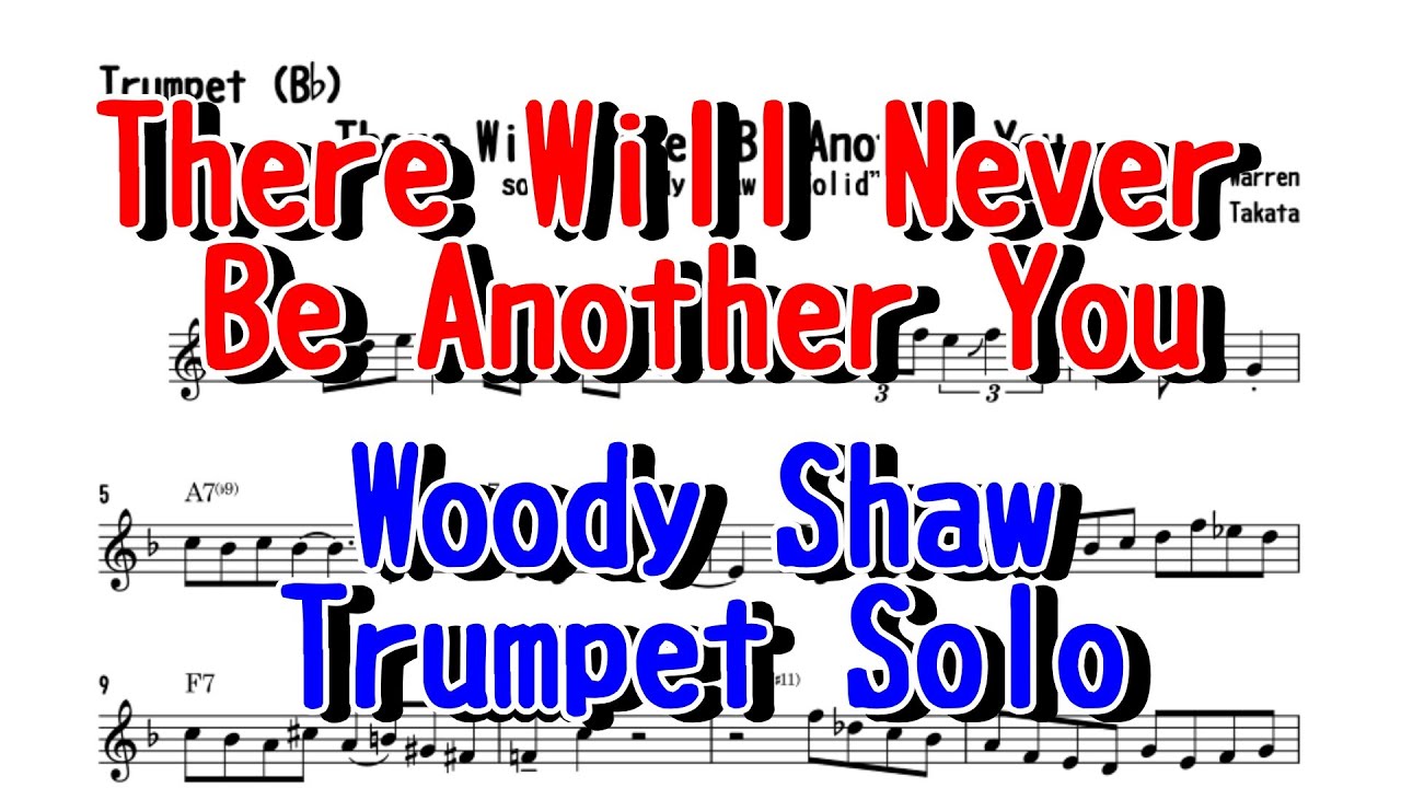 【Jazz Trumpet Practice】There Will Never Be Another You - Woody Shaw Transcription,  Slow&Fast