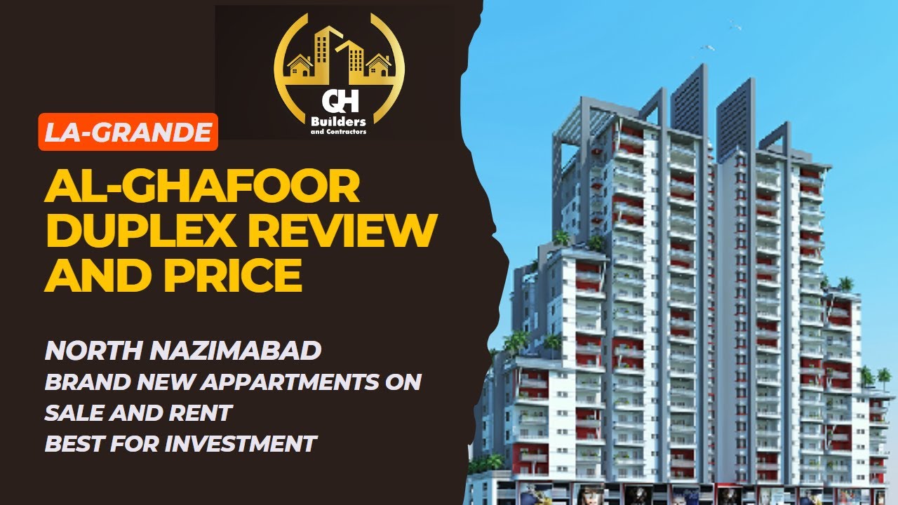 Al-Ghafoor Brand New Duplex Apartment Price Analysis and Review | Al-Ghafoor La-Grande for sale rent