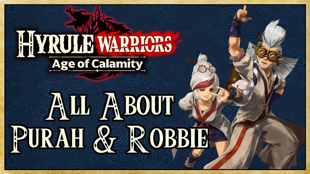 Всё о Пуре и Робби (ПОЛНОЕ РУКОВОДСТВО) - Hyrule Warriors: Age of Calamity | Warriors Dojo