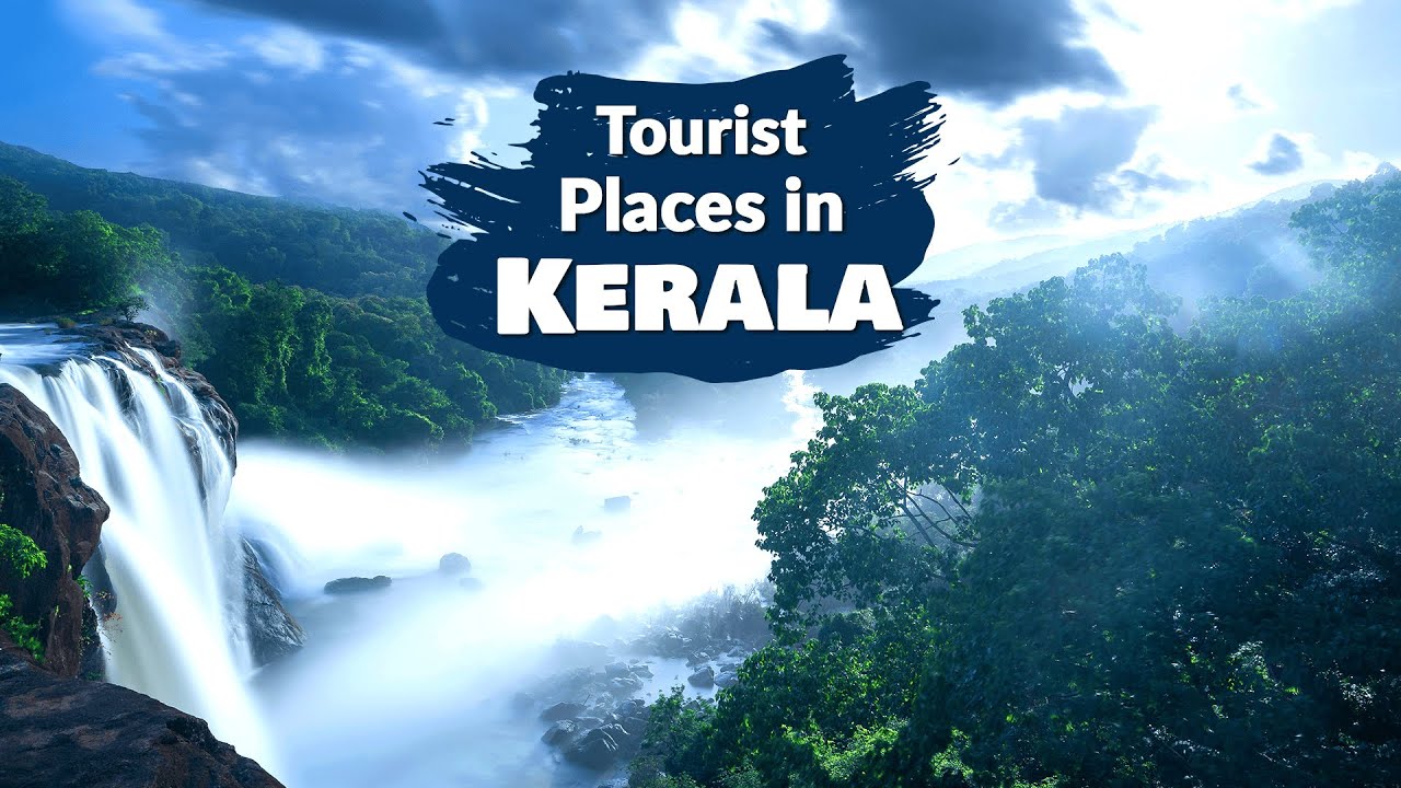 44 Best Tourist Places In Kerala In 2020