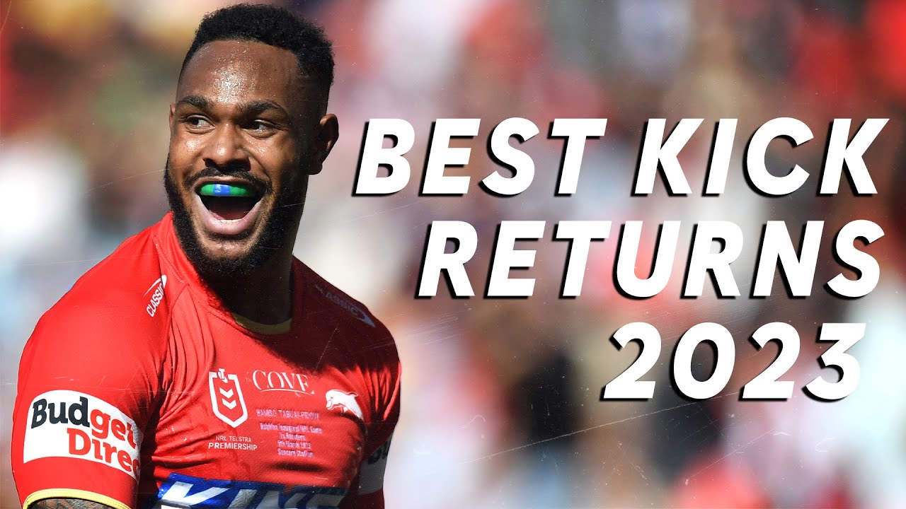 NRL Highlights | BEST KICK RETURNS IN 2023 | NRL