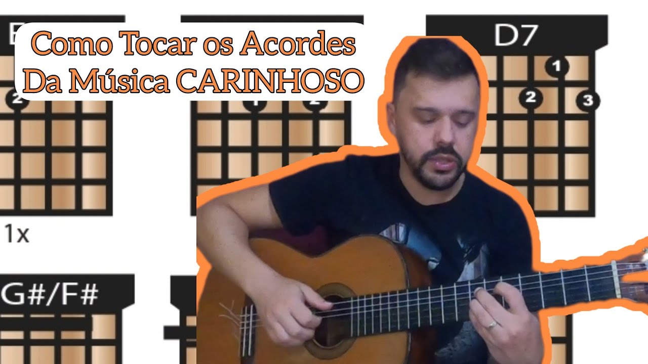 CARINHOSO  Acordes - passo a passo