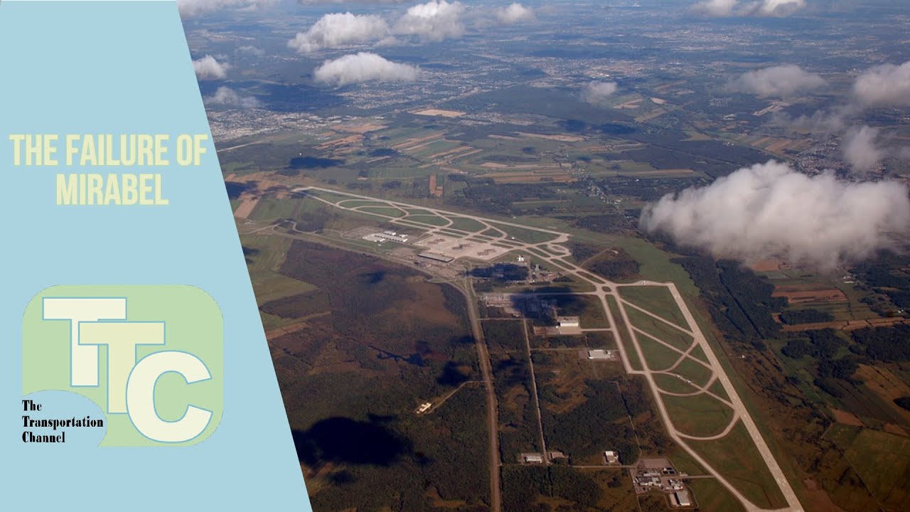 Mirabel -- the Airport Giant that Never Was