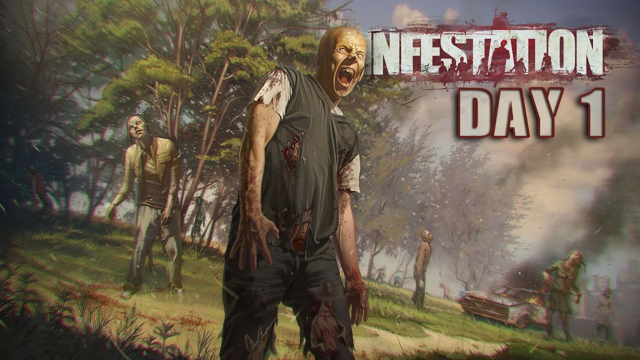Infestation: The New Z | Exploring/Looting/Zombies | Day 1