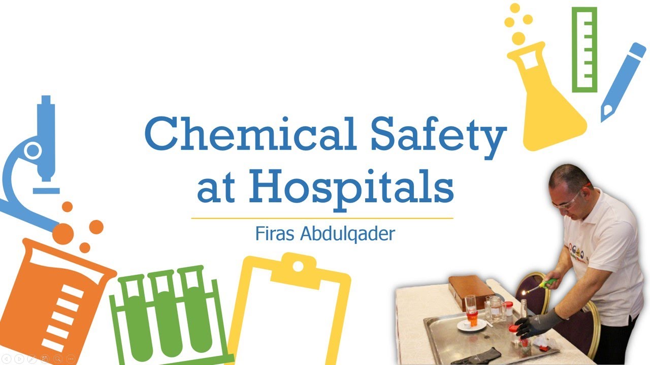 Chemical safety at Hospitals السلامة من المواد الكيماوية في المستشفات