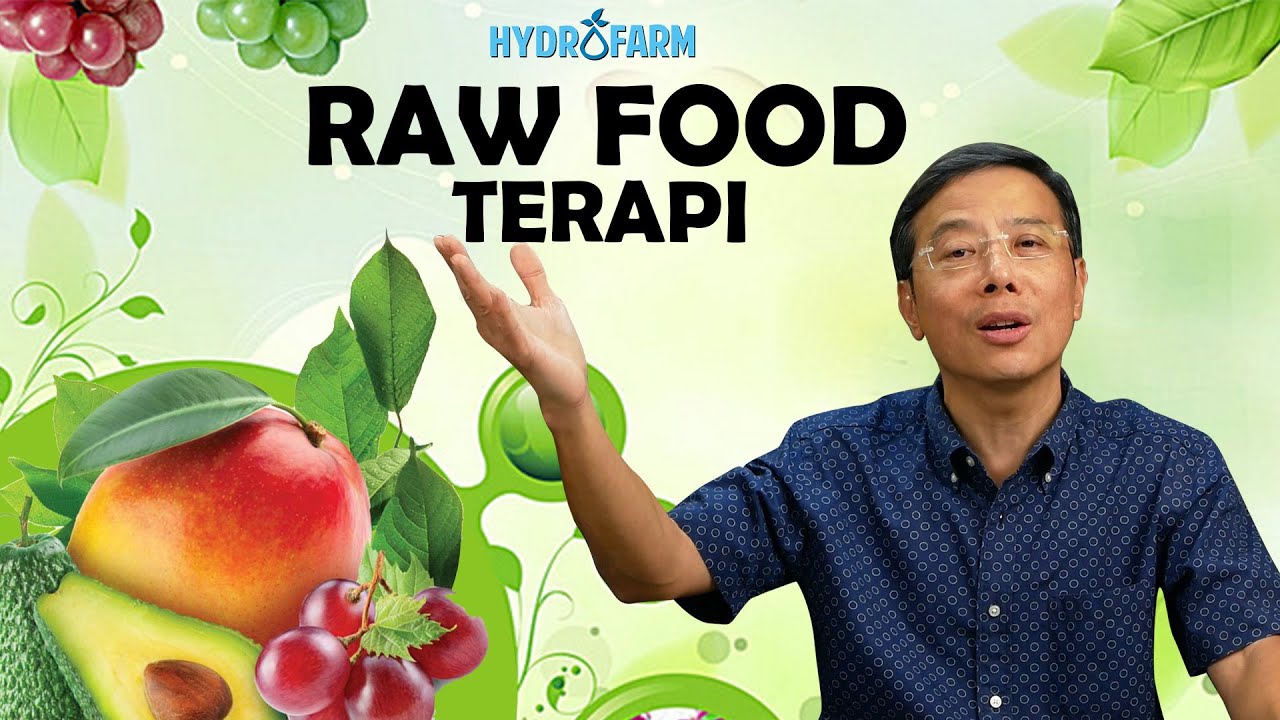 Hidup Sehat Raw Food Terapi ?