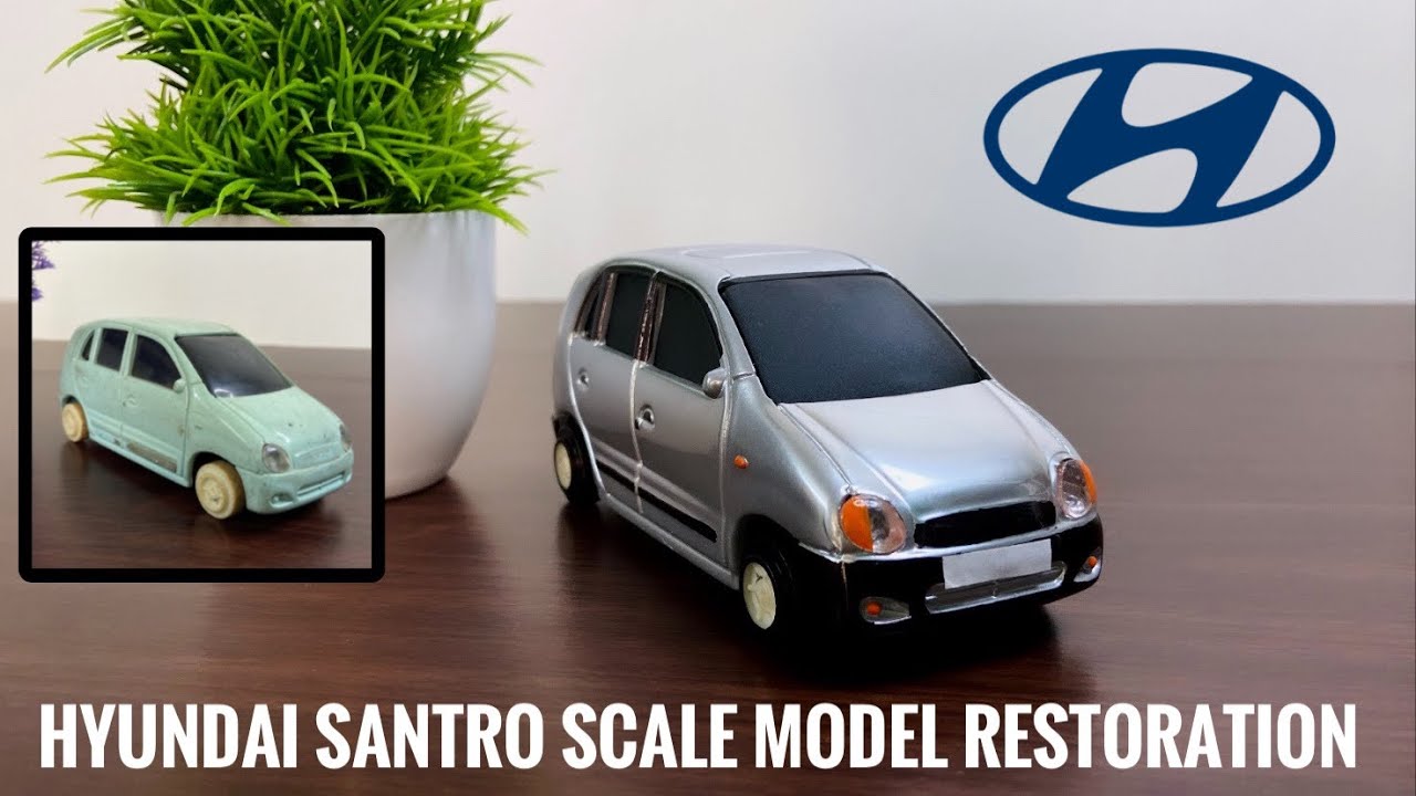 Hyundai Santro Scale Model Full Restoration | 1999 Model | 23 Years Old Model | Car Galaxy