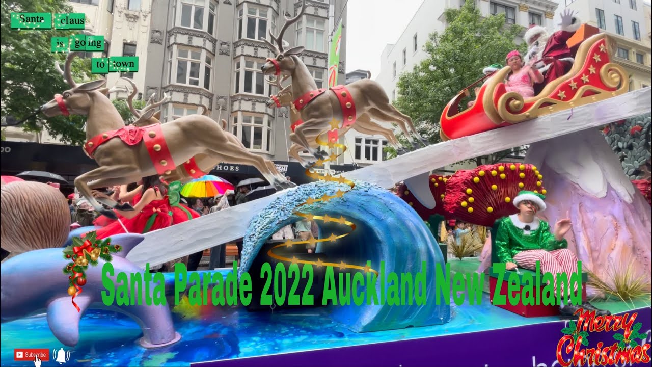 Auckland Farmers Santa Parade 2022,New Zealand #christmas #parade [Pinoy in New Zealand]