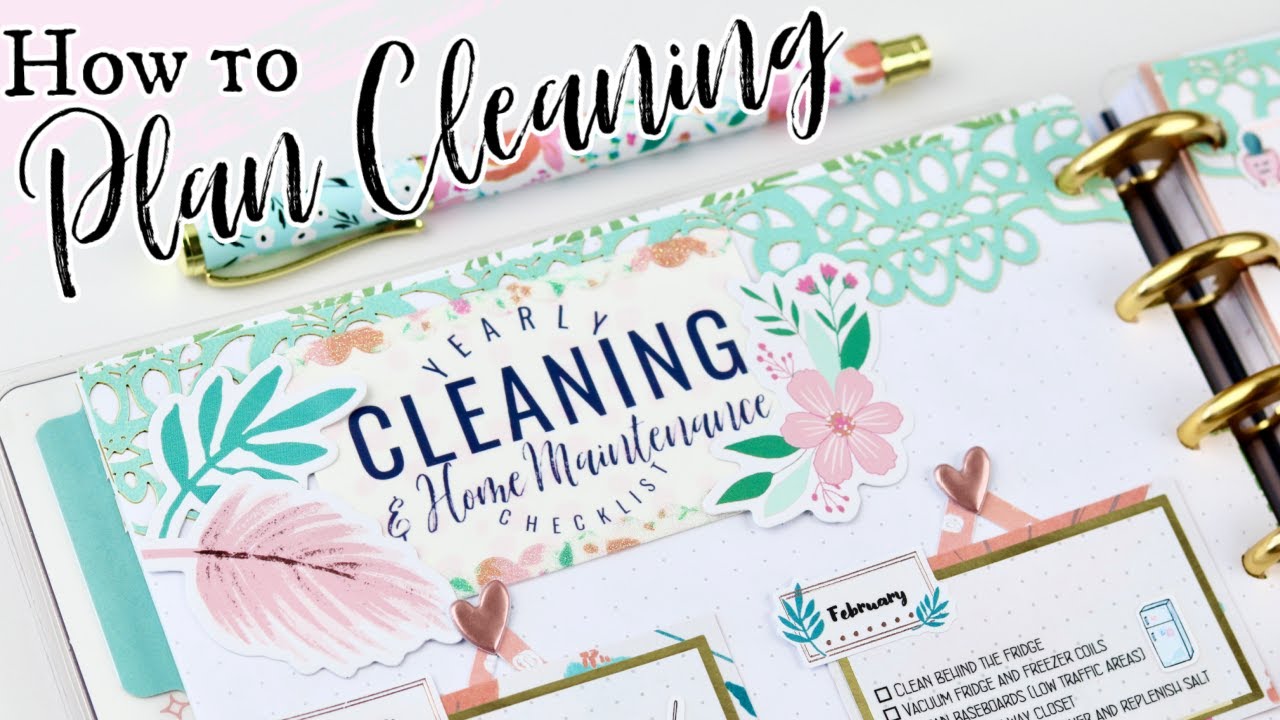 How to Plan Cleaning with a Yearly Cleaning Checklist | Planner Society Kit | Happy Planner Insert
