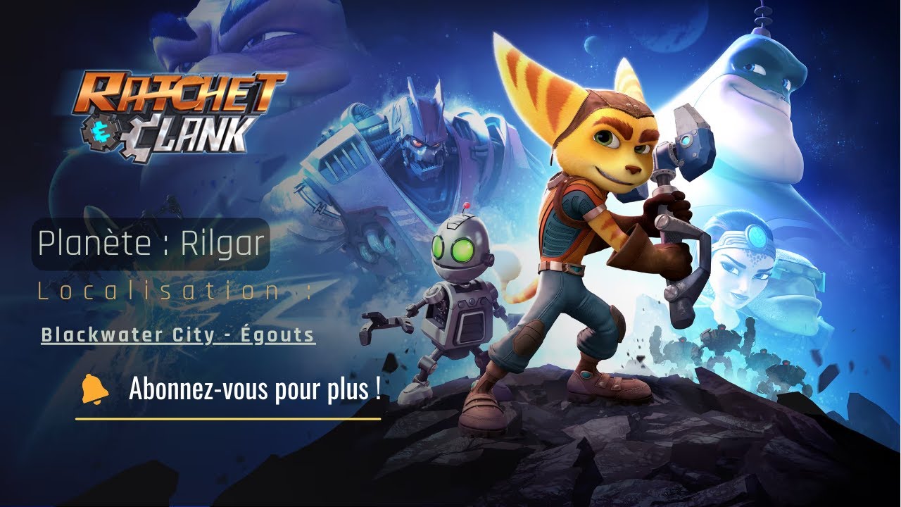Ratchet & Clank (2016) - Blackwater & d'égoûts