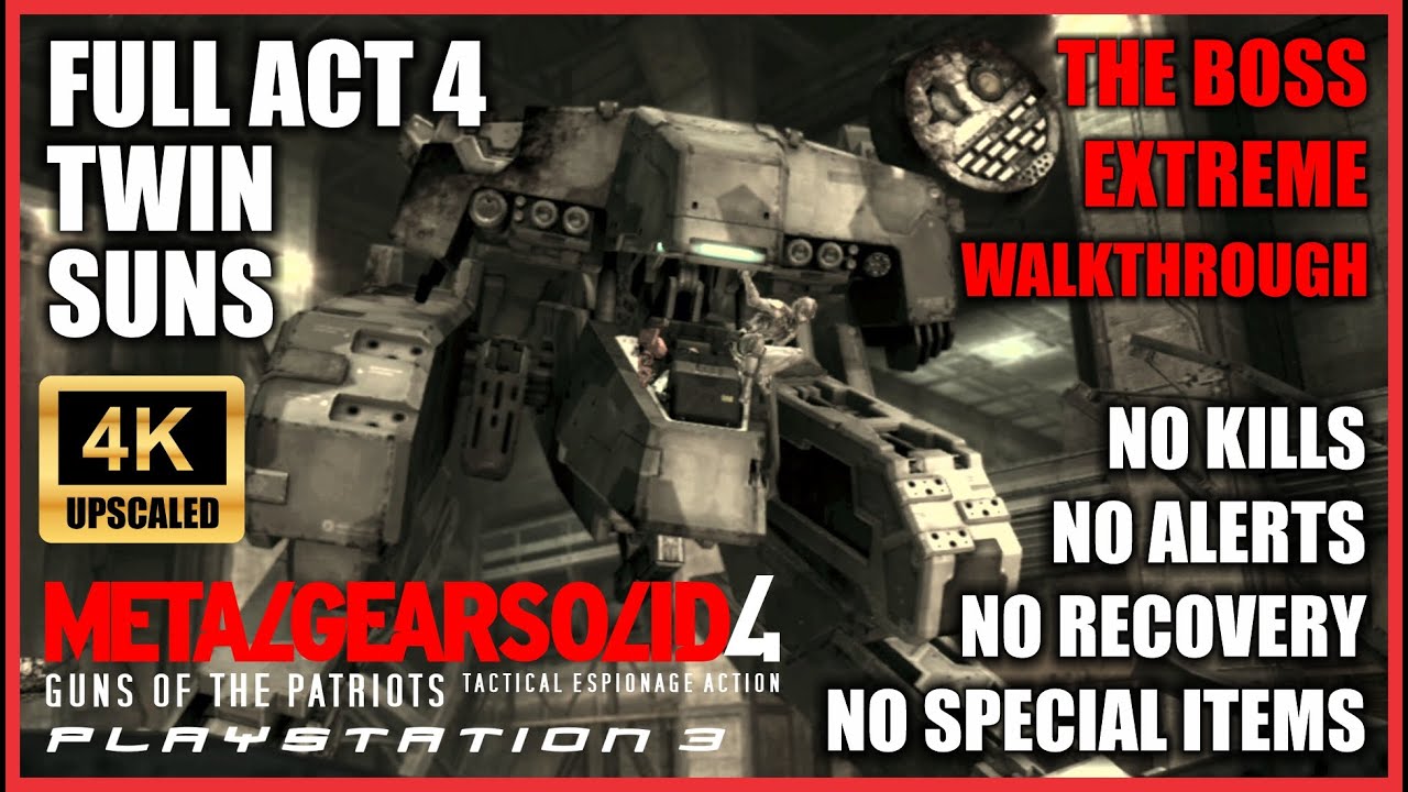 METAL GEAR SOLID 4 [FULL ACT 4 Twin Suns] The Boss Extreme Walkthrough - No Alerts/Kills 4K Upscaled