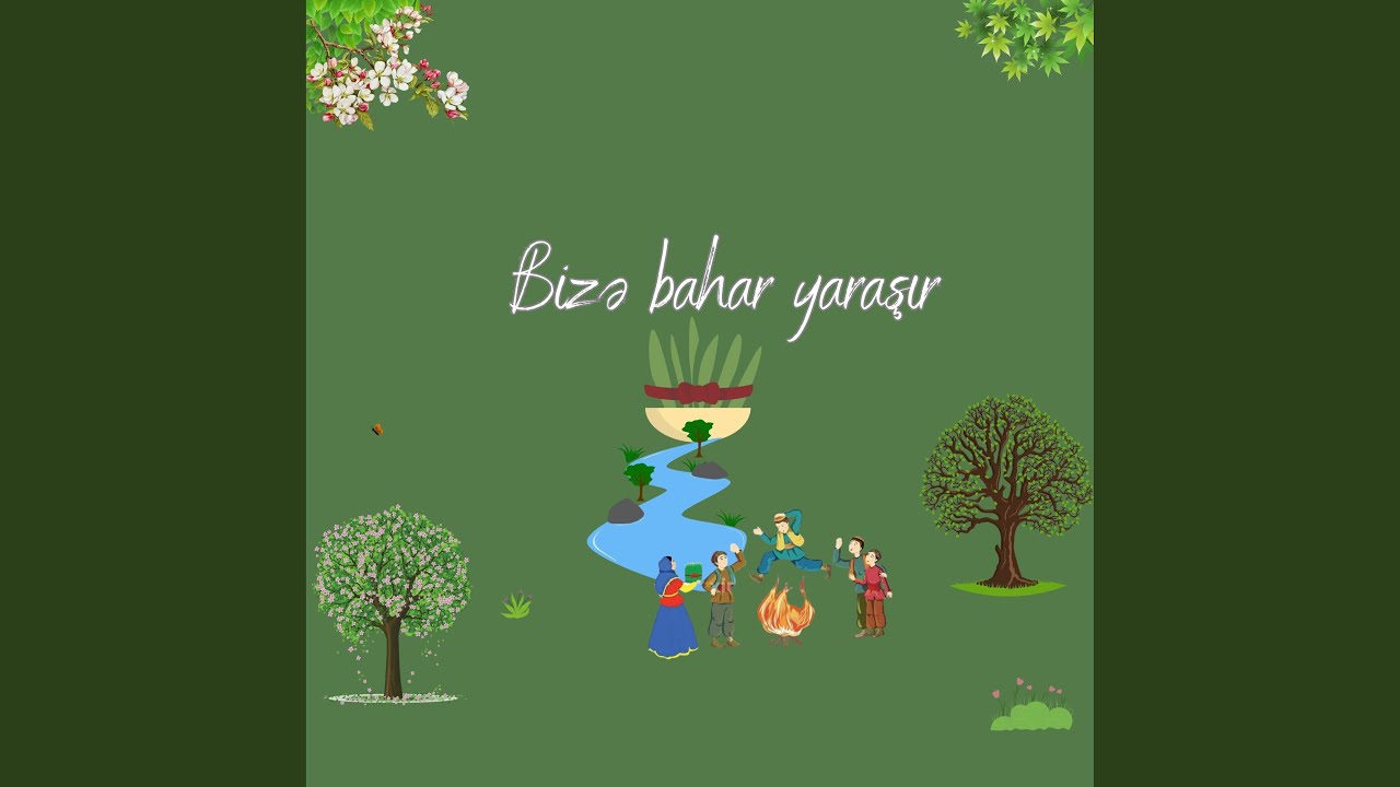 Bizə bahar yaraşır