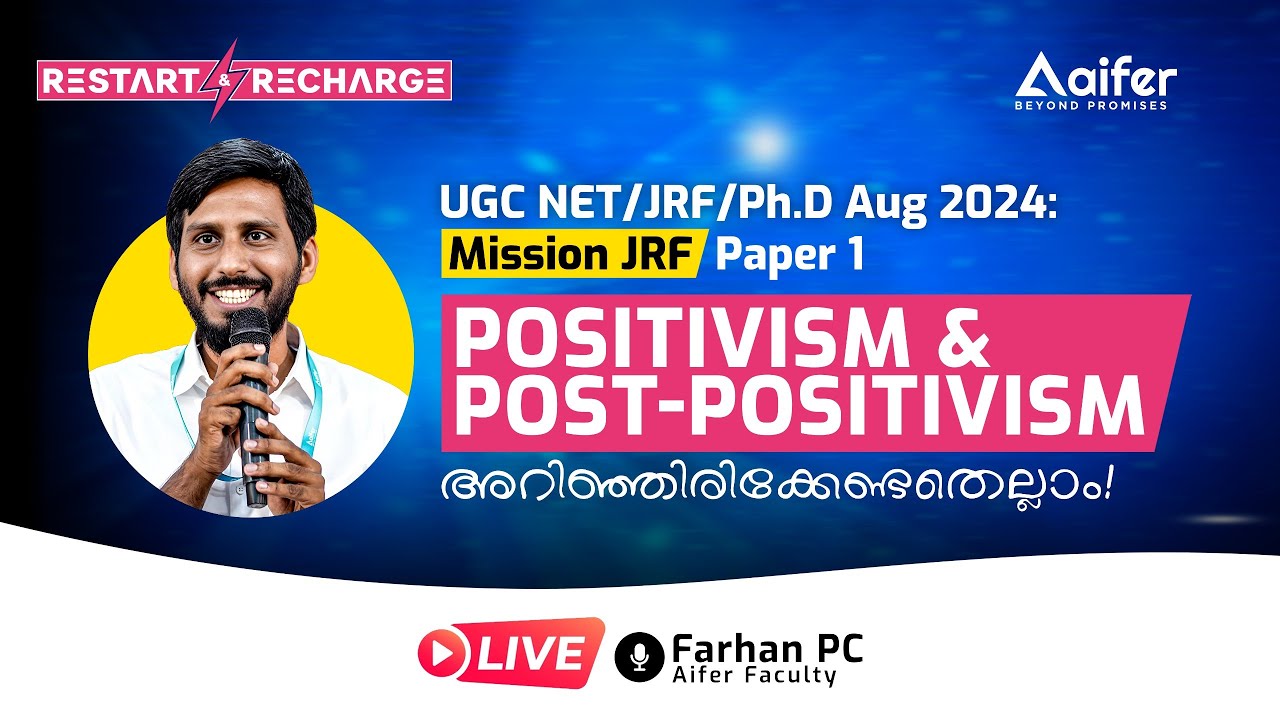 Positivism & Post Positivism | Research Aptitude | Restart & Recharge | UGC NET/JRF/PhD August 2024