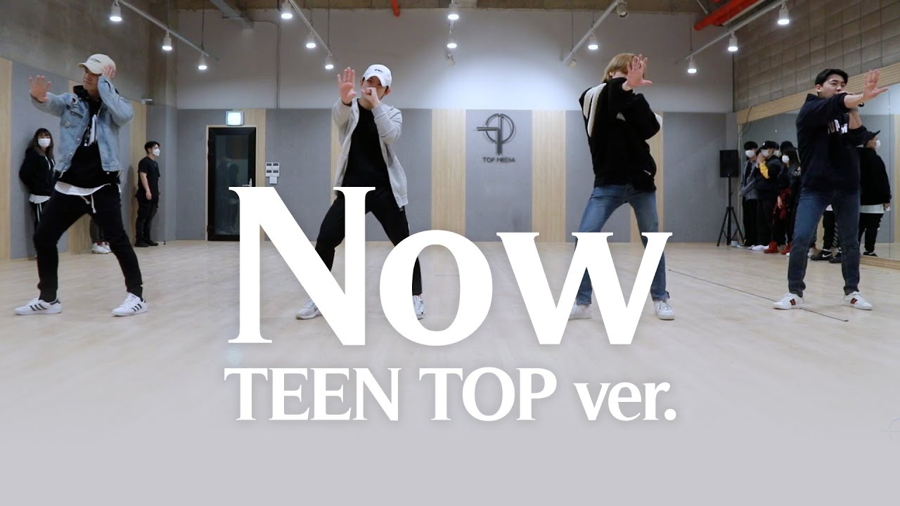 TEEN TOP(틴탑) ‘Now(핑클)’ 안무영상(Dance Practice Video)