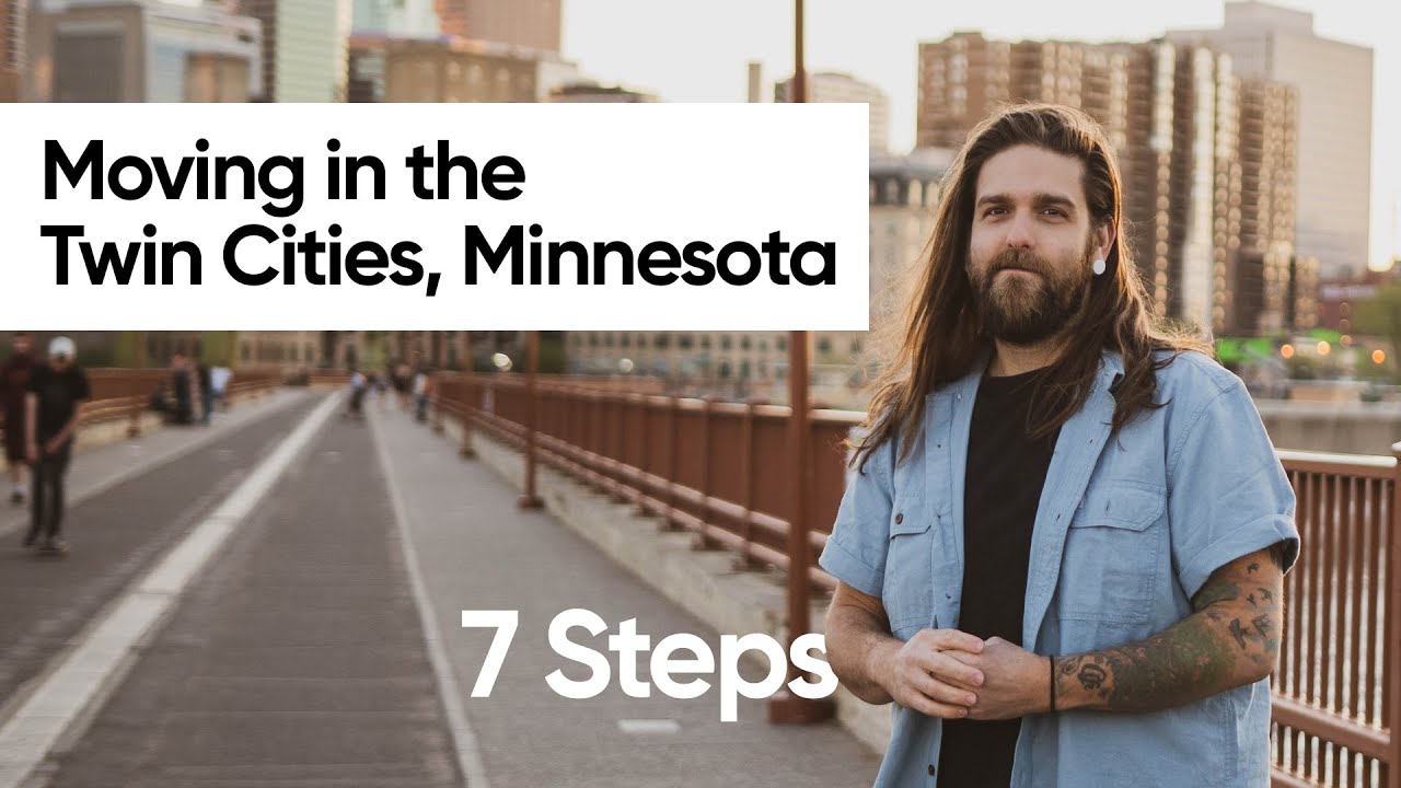 7 Tips For Moving To The Twin Cities of Minnesota!
