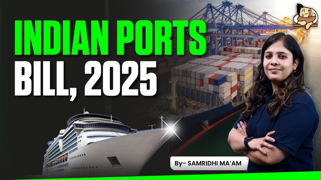 All About Indian Ports Bill, 2025