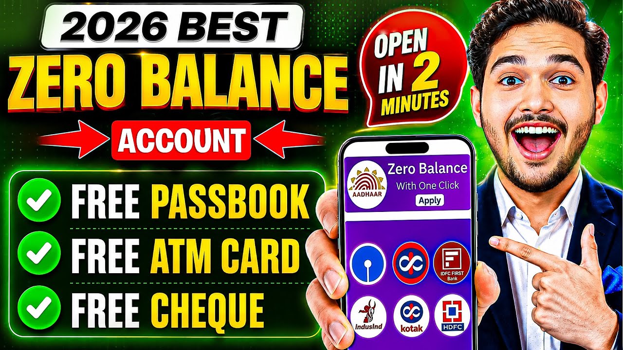 Best Zero Balance Bank Account | Zero Balance Bank Account Opening Online -0 Balance Account Opening