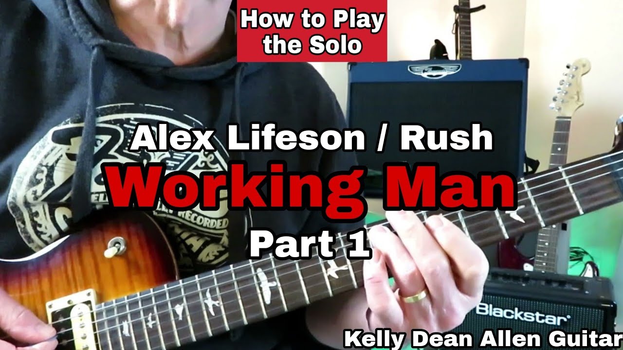 Как играть соло из песни Working Man - Rush (Алекс Лайфсон). Часть 1. Урок игры на гитаре.